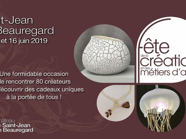 Fête de la Création et des Métiers d’Art | Saint-Jean de Beauregard | du 14 au 16 juin 2019