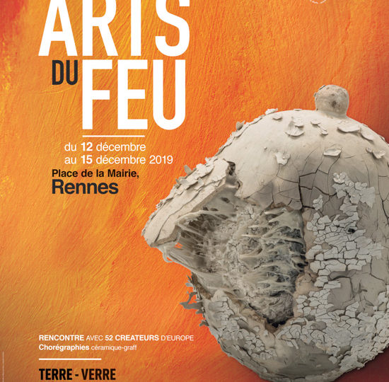 Les Arts du Feu | Rennes | du 12 au 15 décembre 2019