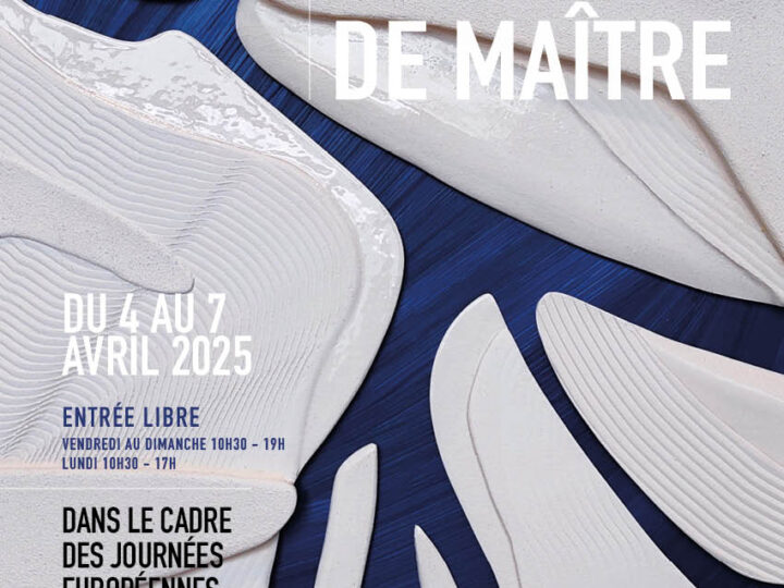 Exposition De Main de Maître | Paris – Bastille Design Center | du 4 au 7 avril 2025