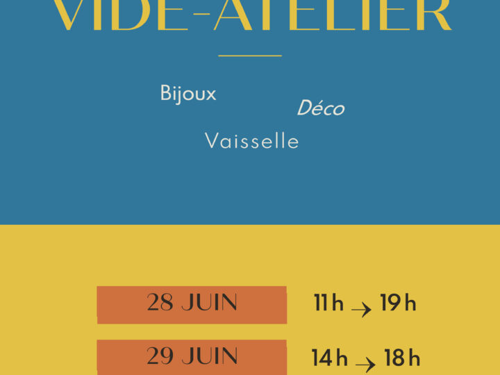Vide-Atelier | 28 et 29 juin 2025
